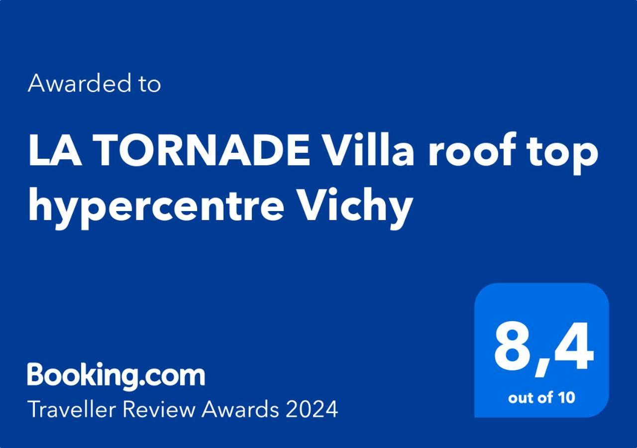 La Tornade Villa Roof Top Hypercentre Vichy Exterior foto